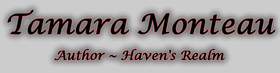 Haven's Realm, an introduction by Tamara Monteau